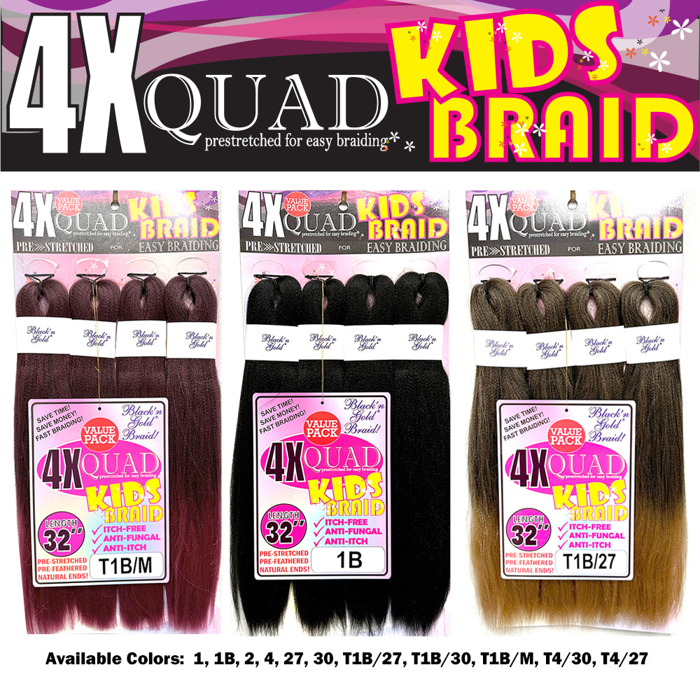 4X QUAD KID'S BRAID Pre Stretched Braiding Hair 16" for Easy Braiding